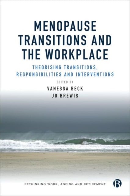 Book cover of: Menopause Transitions and the Workplace. By: Vanessa Beck