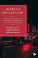 Book cover of: Managing Cities at Night. By: Michele Acuto