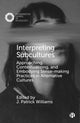 Book cover of: Interpreting Subcultures. By: J. Patrick Williams