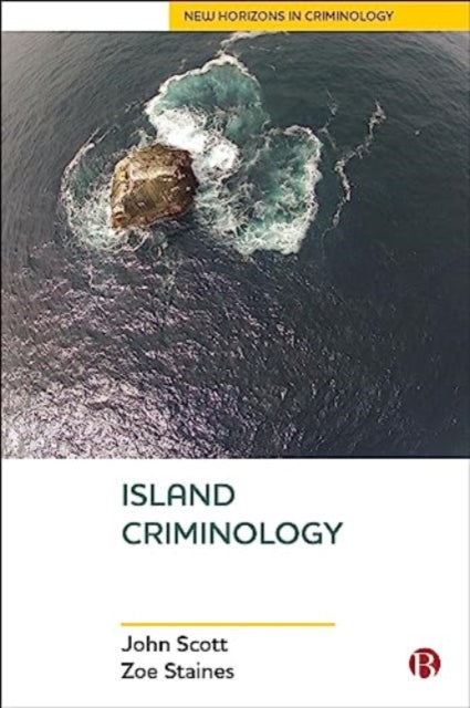 Book cover of: Island Criminology. By: John Scott