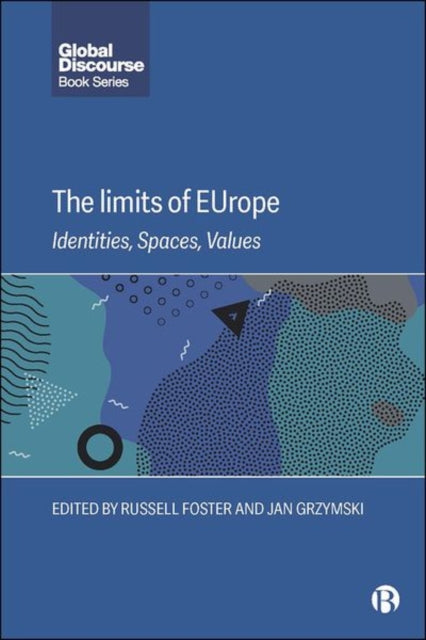 Book cover of: Limits of EUrope. By: Russell Foster