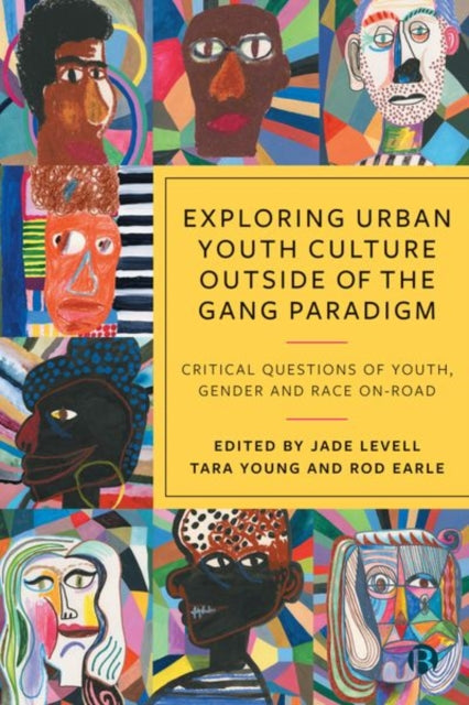 Book cover of: Exploring Urban Youth Culture Outside of the Gang Paradigm. By: Martin Glynn