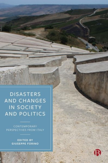 Book cover of: Disasters and Changes in Society and Politics. By: Giuseppe Forino