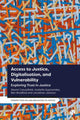 Book cover of: Access to Justice, Digitalization and Vulnerability. By: Naomi Creutzfeldt