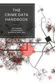 Book cover of: Crime Data Handbook. By: Ian Brunton-Smith