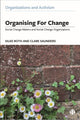 Book cover of: Organising for Change. By: Silke Roth
