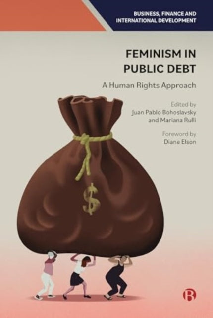 Book cover of: Feminism in Public Debt. By: Juan Pablo Bohoslavsky