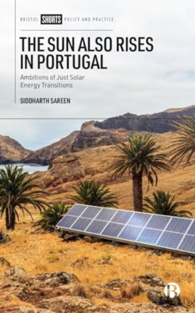 The Sun Also Rises in Portugal