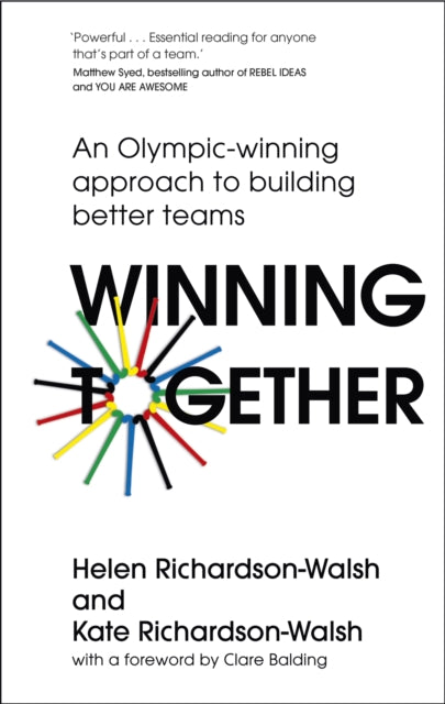 Book cover of: Winning Together. By: Kate Richardson-Walsh
