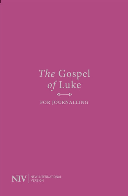 Book cover of: NIV Gospel of Luke for Journalling. By: Ne International Version