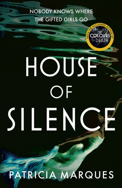Book cover of: House of Silence. By: Patricia Marques