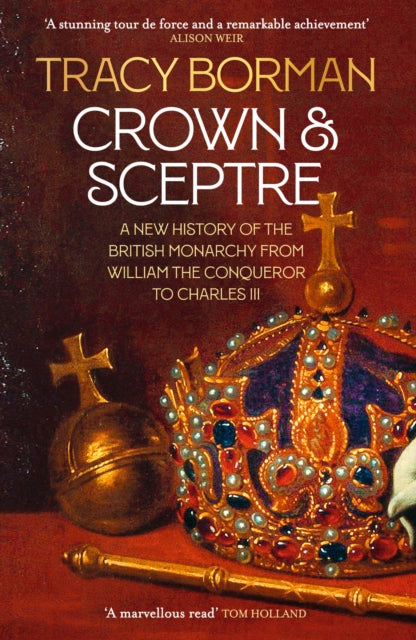 Book cover of: Crown & Sceptre. By: Tracy Borman