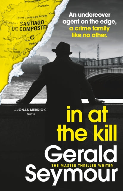 Book cover of: In At The Kill. By: Gerald Seymour