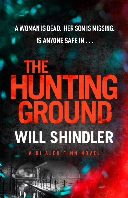Book cover of: Hunting Ground. By: Will Shindler
