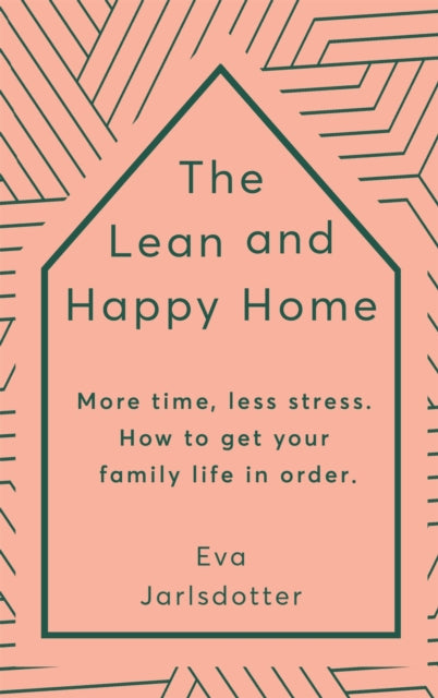 Book cover of: Lean and Happy Home. By: Eva Jarlsdotter
