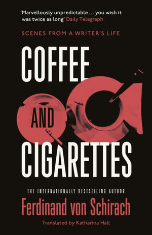 Coffee and Cigarettes, Scenes from a Writer's Life