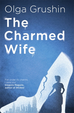 Charmed Wife, 'Does for fairy tales what Bridgerton has done for Regency England' (Mail on Sunday)