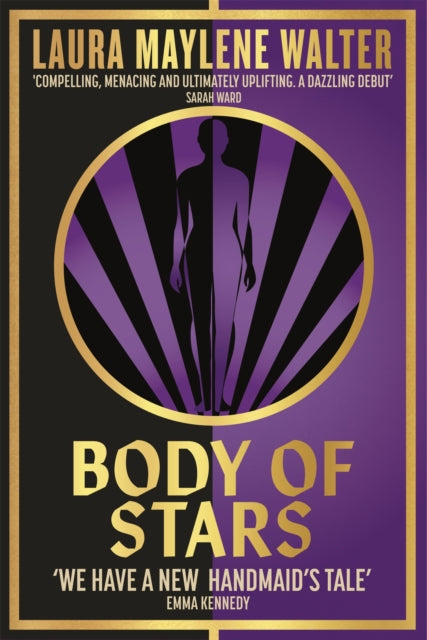 Book cover of: Body of Stars. By: Laura Maylene Walter