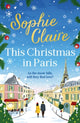 Book cover of: This Christmas in Paris. By: Sophie Claire