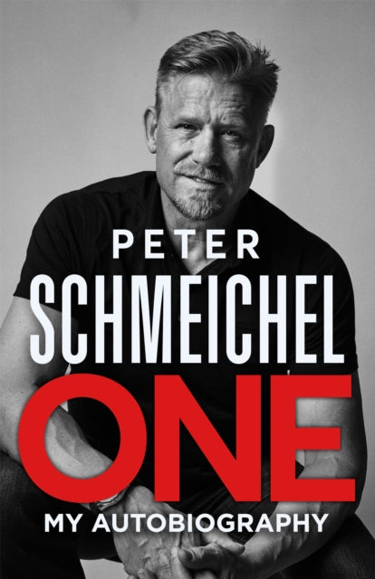 Book cover of: One: My Autobiography. By: Peter Schmeichel