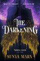Book cover of: Darkening. By: Sunya Mara