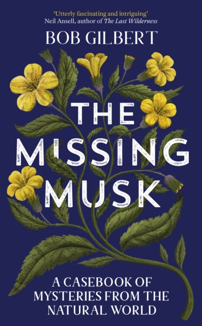 Book cover of: Missing Musk. By: Bob Gilbert