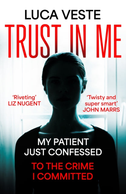 Book cover of: Trust In Me. By: Luca Veste