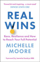 Book cover of: Real Wins. By: Michelle Moore