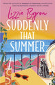 Suddenly That Summer 9781529360349 Lizzie Byron