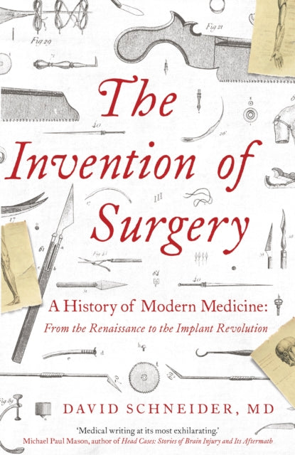 Book cover of: Invention of Surgery