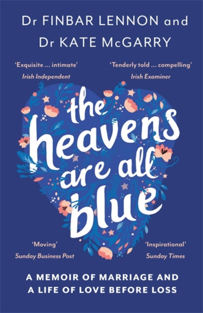 Book cover of: Heavens Are All Blue. By: Finbar Lennon