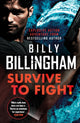 Survive to Fight 9781529364644 Billy Billingham