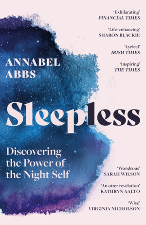 Sleepless, Discovering the Power of the Night Self