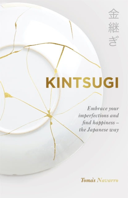 Book cover of: Kintsugi. By: Tomás Navarro