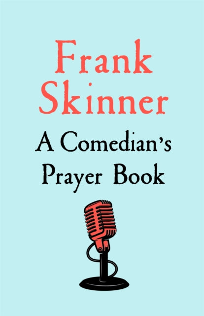 Comedian's Prayer Book 9781529368963 Skinner, Frank