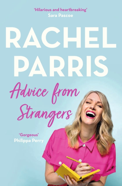 Book cover of: Advice from Strangers. By: Rachel Parris