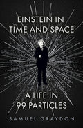 Einstein in Time and Space