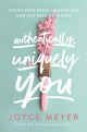 Book cover of: Authentically, Uniquely You. By: Joyce Meyer