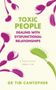 Book cover of: Toxic People. By: Tim Cantopher