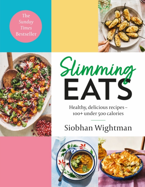 Book cover of: Slimming Eats. By: Siobhan Wightman
