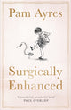 Book cover of: Surgically Enhanced. By: Pam Ayres