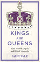 Book cover of: Kings and Queens. By: Iain Dale