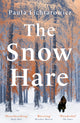 Book cover of: Snow Hare. By: Paula Lichtarowicz