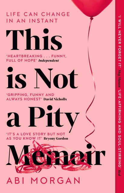 This is Not a Pity Memoir, The heartbreaking and life-affirming bestseller from the creator of ERIC