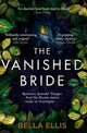 Book cover of: Vanished Bride. By: Bella Ellis