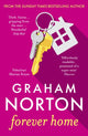 Forever Home, The warm, funny and twisty novel about family drama from the bestselling author of FRANKIE 9781529391435 Graham Norton