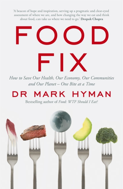 Book cover of: Food Fix. By: Mark Hyman