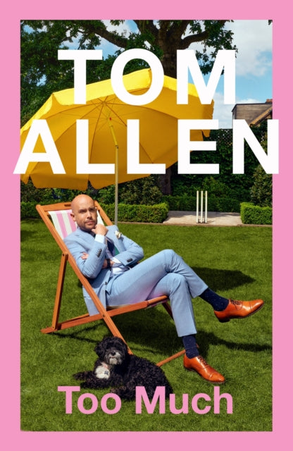 Too Much, the hilarious, heartfelt memoir 9781529397437 Tom Allen