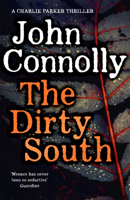 Book cover of: Dirty South. By: John Connolly