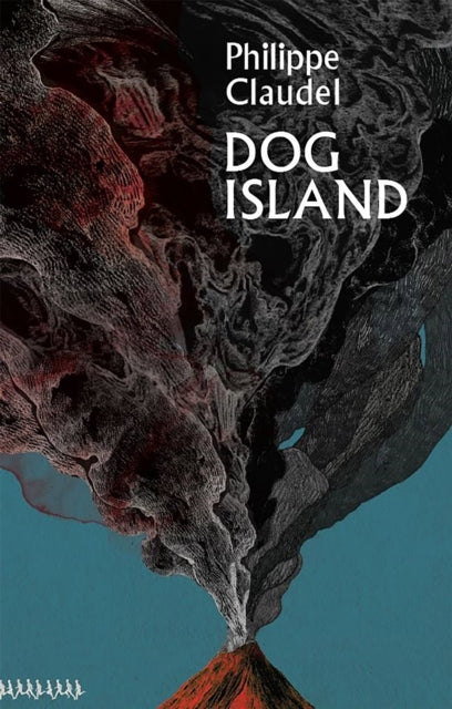 Book cover of: Dog Island. By: Philippe Claudel